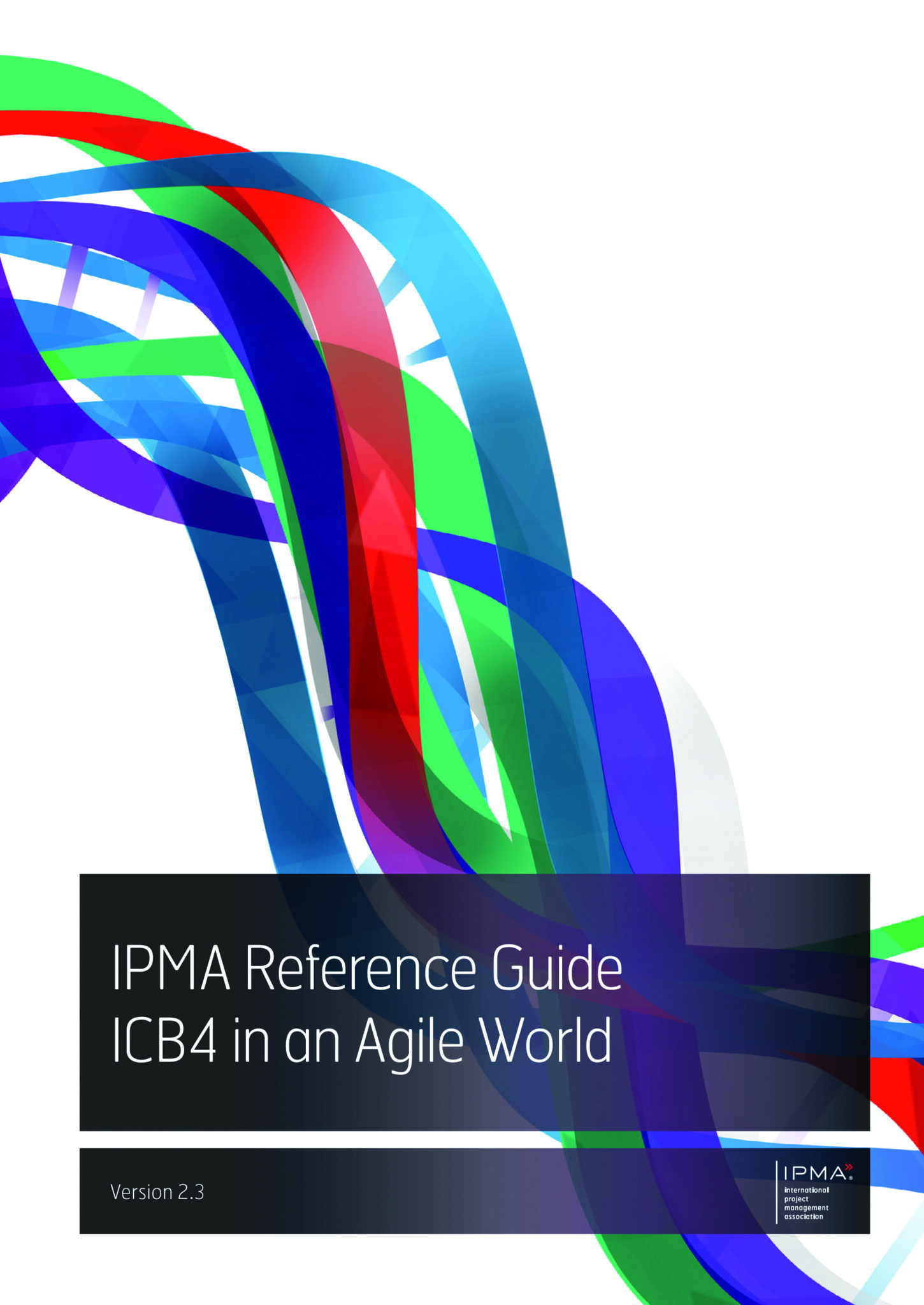 IPMA Reference Guide ICB4 in an Agile World – Ipma